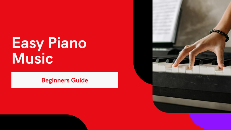 10 Easy Piano Music Pieces for Beginners