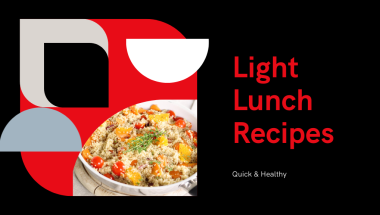 10 Refreshing Light Lunch Recipes for Busy Days