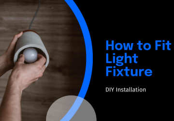 3 Simple Steps How to Fit a Light Fixture
