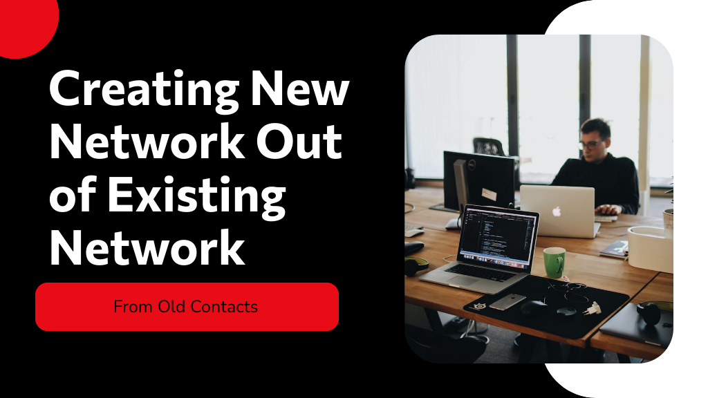 Creating a New Network Out of Existing Connections
