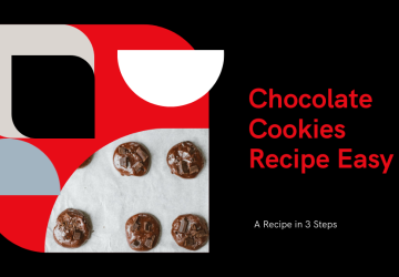Easy Chocolate Cookies Recipe in 3 Simple Steps