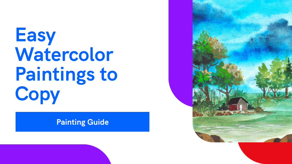 How to Create Easy Watercolor Paintings You Can Copy