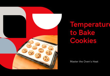 How to Determine the Perfect Temperature to Bake Cookies