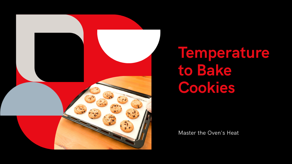 How to Determine the Perfect Temperature to Bake Cookies