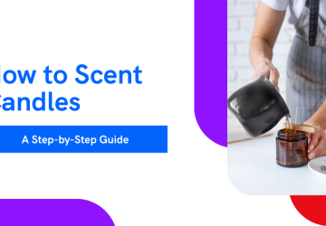 How to Scent Candles With a Step-By-Step Guide