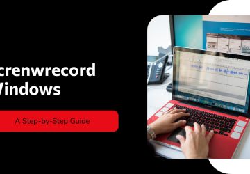 How to Screenrecord on Windows: A Step-by-Step Guide