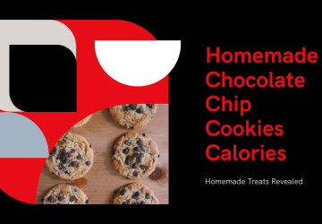 Why Are Homemade Chocolate Chip Cookies High in Calories?