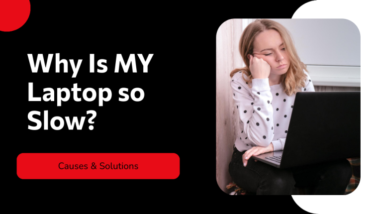 Why Is MY Laptop so Slow?